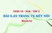Bài 8.25 trang 76 Toán 10 Kết nối tri thức Tập 2